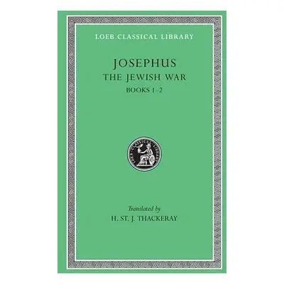 Jewish War, Volume I - Josephus