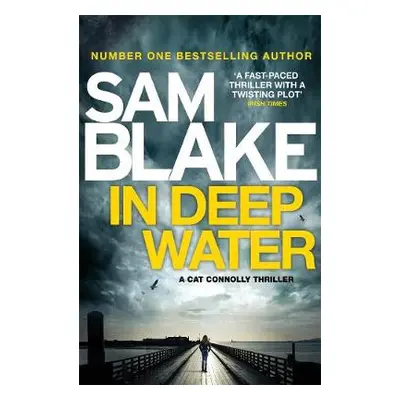 In Deep Water - Blake, Sam