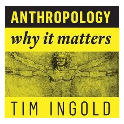 Anthropology - Ingold, Tim