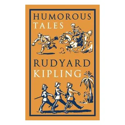 Humorous Tales - Kipling, Rudyard