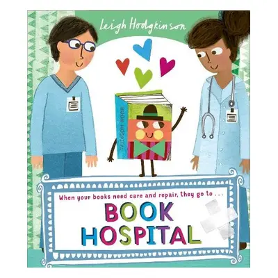 Book Hospital - Hodgkinson, Leigh