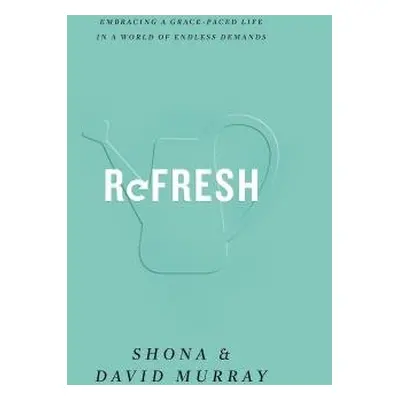 Refresh - Murray, Shona a Murray, David