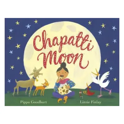 Chapatti Moon - Goodhart, Pippa