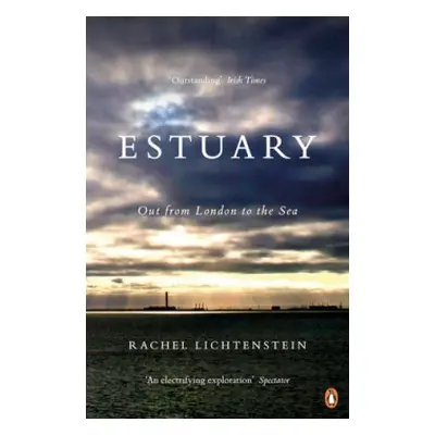 Estuary - Lichtenstein, Rachel