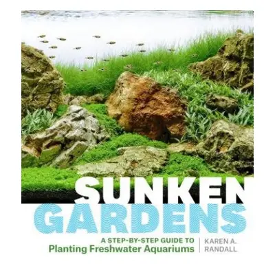 Sunken Gardens - A. Randall, Karen