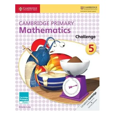 Cambridge Primary Mathematics Challenge 5 - Low, Emma