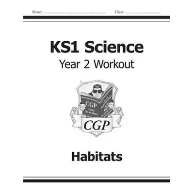 KS1 Science Year 2 Workout: Uses of Materials - CGP Books