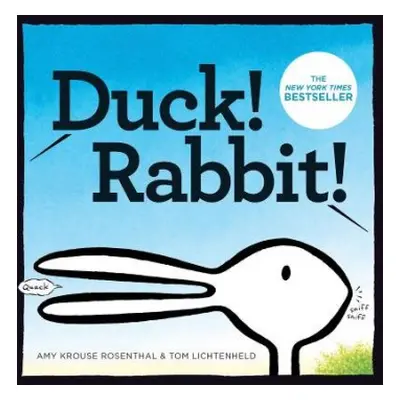 Duck! Rabbit! - Krouse Rosenthal, Amy