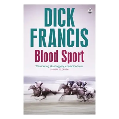 Blood Sport - Francis, Dick