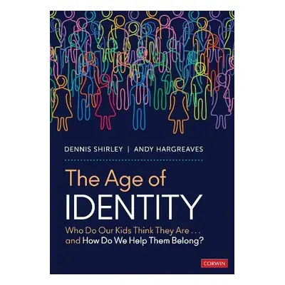 Age of Identity - Shirley, Dennis a Hargreaves, Andy