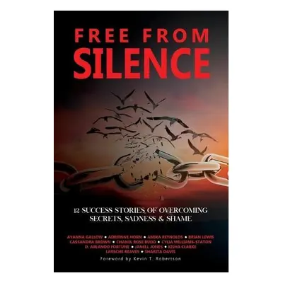 Free From Silence - Gallow, Ayanna a Williams Staton, Cylia a Clarke, Kisha