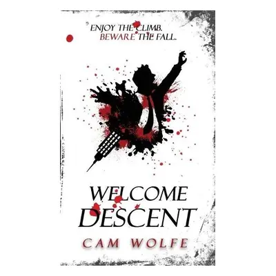 Welcome Descent - Wolfe, Cam