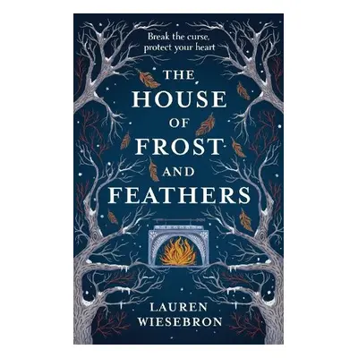 The House of Frost and Feathers - Wiesebron, Lauren