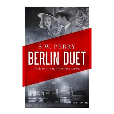 Berlin Duet - Perry, S. W.