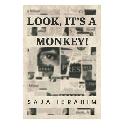 Look, It's a Monkey! - Ibrahim, Saja