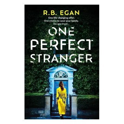 One Perfect Stranger - Egan, R.B.