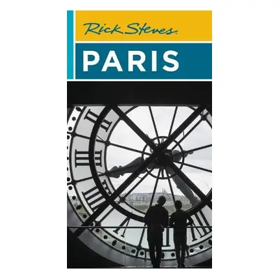 Rick Steves Paris (Twenty-fifth Edition) - Openshaw, Gene a Steves, Rick a Smith, Steve