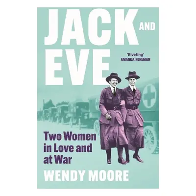 Jack and Eve - Moore, Wendy