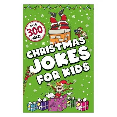 Christmas Jokes for Kids - Owell, Elle