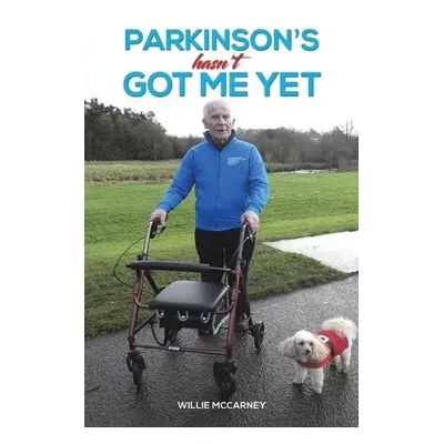 Parkinson's Hasn't Got Me Yet - McCarney, Willie