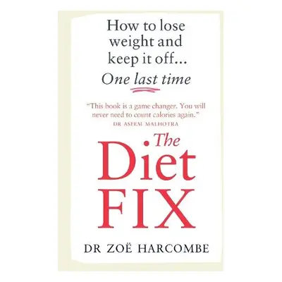 Diet Fix - Harcombe, Zoe