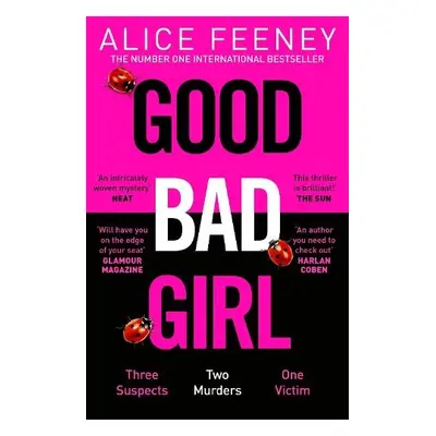 Good Bad Girl - Feeney, Alice