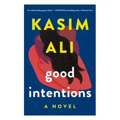 Good Intentions - Ali, Kasim