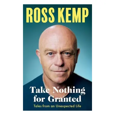 Take Nothing For Granted - Kemp, Ross