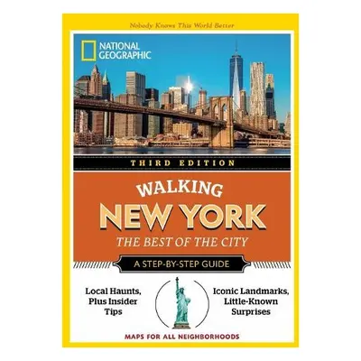 National Geographic Walking New York, 3rd Edition - National Geographic