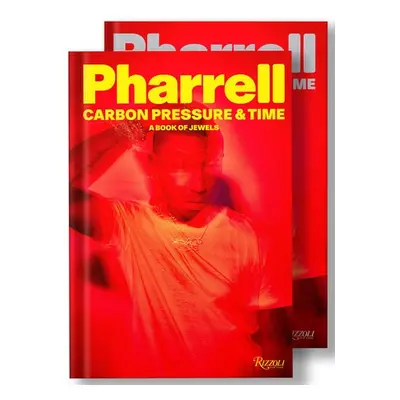 Pharrell: Carbon, Pressure a Time - Pharrell a NIGO