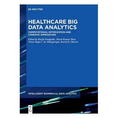 Healthcare Big Data Analytics