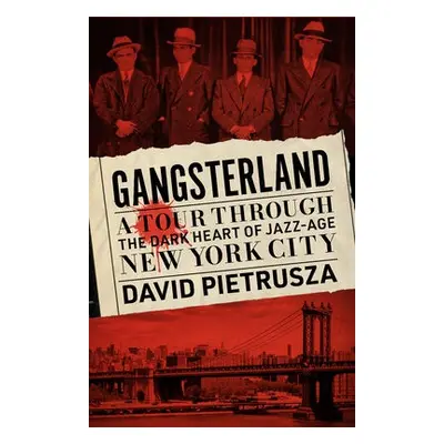 Gangsterland - Pietrusza, David