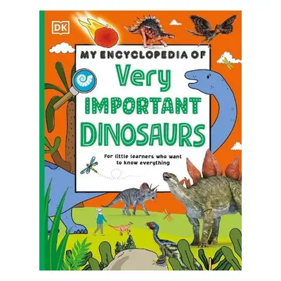 My Encyclopedia of Very Important Dinosaurs - DK