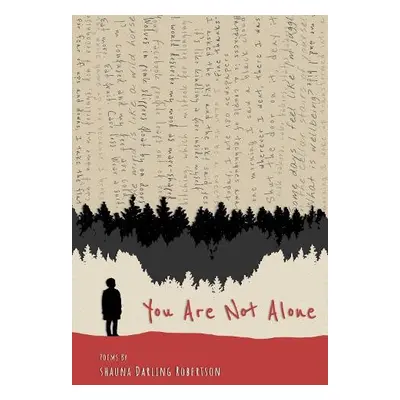 You Are Not Alone - Robertson, Shauna Darling