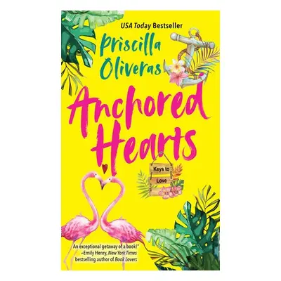 Anchored Hearts - Oliveras, Priscilla