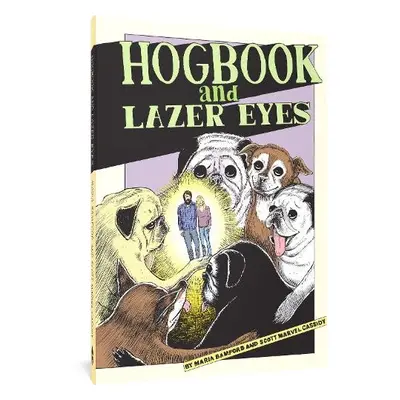 Hogbook and Lazer Eyes - Bamford, Maria