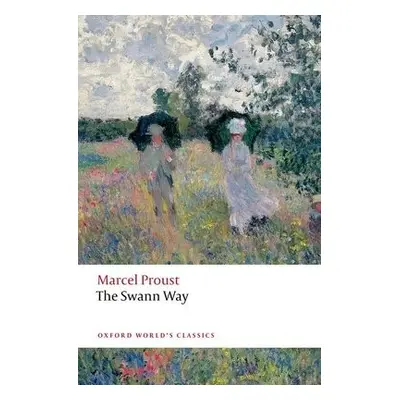 Swann Way - Proust, Marcel