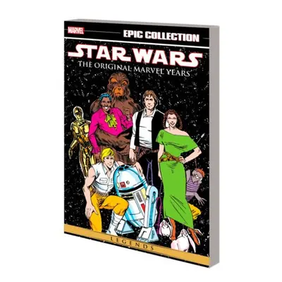 Star Wars Legends Epic Collection: The Original Marvel Years Vol. 6 - Various a Nocenti, Ann