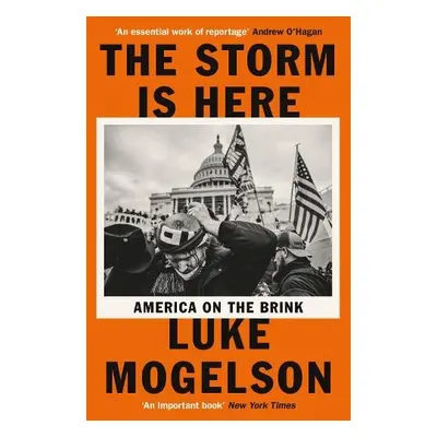 Storm is Here - Mogelson, Luke