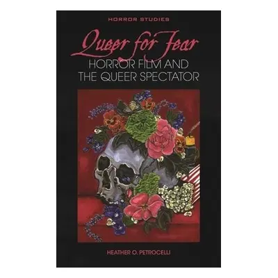 Queer for Fear - Petrocelli, Heather O.