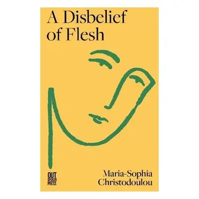 Disbelief of Flesh - Christodoulou, Maria-Sophia