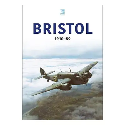 Bristol 1910-59 - Key Publishing