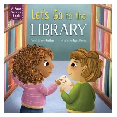 Let's Go to the Library! - Rhatigan, Joe