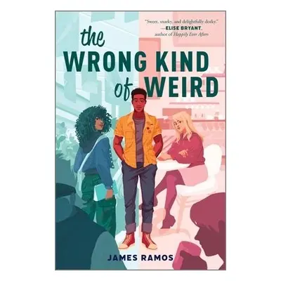 Wrong Kind of Weird - Ramos, James