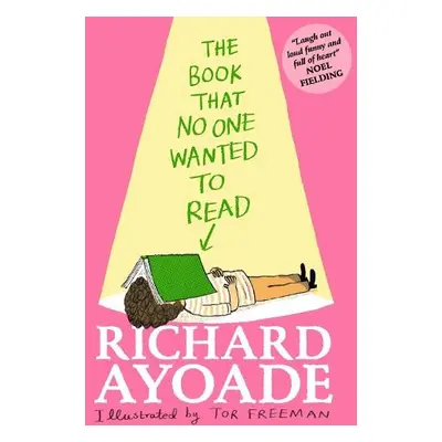 Book That No One Wanted to Read - Ayoade, Richard