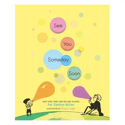 See You Someday Soon - Miller, Pat Zietlow