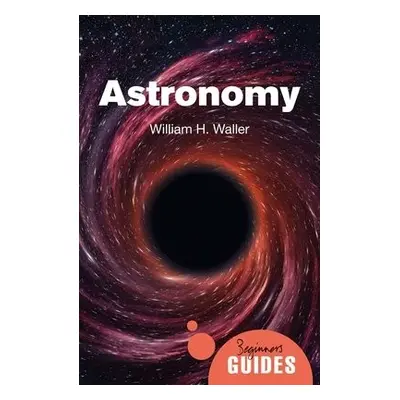 Astronomy - Waller, William H.