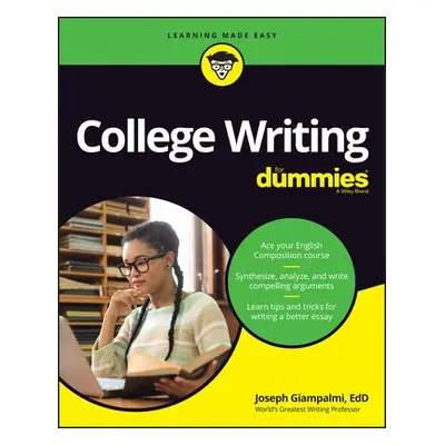 College Writing For Dummies - Giampalmi, Joe