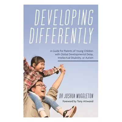 Developing Differently - Muggleton, Joshua