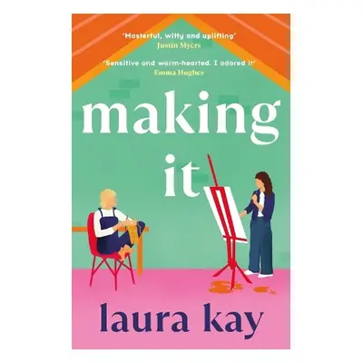 Making It - Kay, Laura